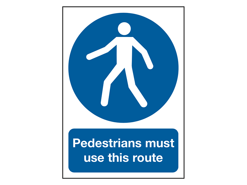 Pedestrians Must Use This Route Mandatory Site Safety Sign