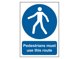 "Pedestrians Must Use This Route" Mandatory Site Safety Sign