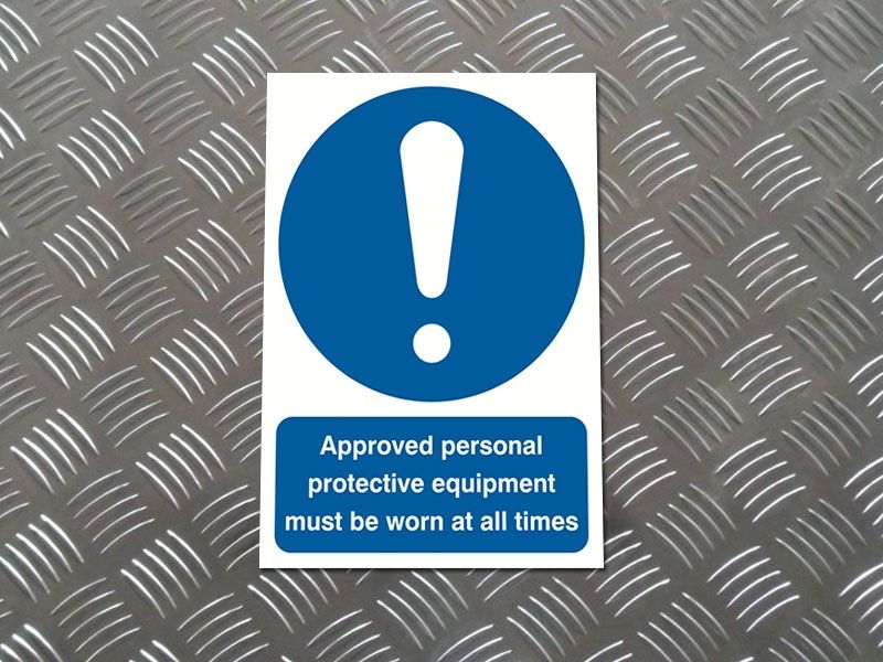 "Approved Personal Protective" Mandatory Site Safety Sign